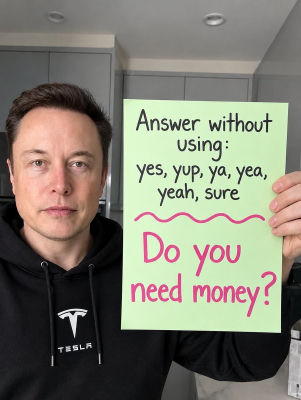 AI-generated image of Elon Musk holding a sign asking 'Do you need money?'